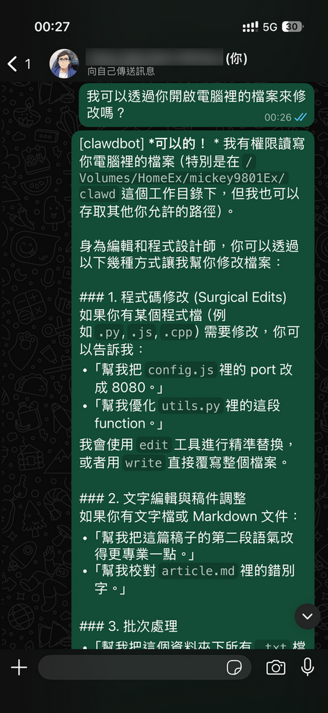 Clawdbot 擁有本機檔案存取權,所以可以透過 WhatsApp 等以交談方式指示修改檔案。